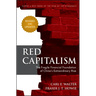 Red Capitalism - Revised and Updated