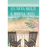 Southern Breeze & Mimosa Trees