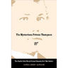 The Mysterious Private Thompson: The Double Life of Sarah Emma Edmonds, Civil War Soldier
