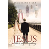 Jesus, He Is My Everything