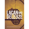 Lacan and Deleuze: A Disjunctive Synthesis