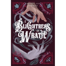 A Blightress of Wrath