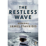 The Restless Wave: A Novel of the United States Navy