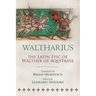 Waltharius: The Latin Epic of Walther of Aquitaine