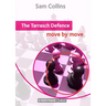 Tarrasch Defence: Move by Move