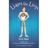Liam the Lion: An Inspirational Story of a Boy's Struggles and His Path to Swimming Victory!