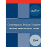 Cyberspace Policy Review: Securing America's Digital Future