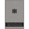 The Causes, Evils, and Cures of Heart and Church Divisions