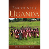 Encounter Uganda