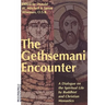 Gethsemani Encounter: A Dialogue on the Spiritual Life by Buddhist and Christian Monastics