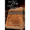 In His Own Words