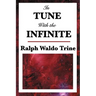 In Tune with the Infinite: A Study in Mental Harmony and Spiritual Alignment