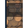 Medical Education in the United States and Canada, Bulletin Number Four, 1910