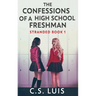 The Confessions Of A High School Freshman