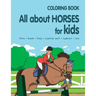All about Horses for Kids