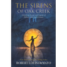 The Sirens of Oak Creek