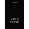 Lines of Madness