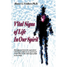 Vital Signs of Life in Our Spirit