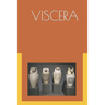 The Viscera: Ancient Egyptian Internal Medicine
