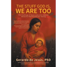 The Stuff God Is, We Are Too: The Challenge of Nones and Latinx and the Obstacles that Prevent Our Seeing