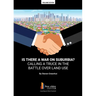 Is There a War on Surburbia? Calling a Truce in the Battle Over Land Use