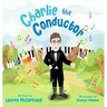 Charlie The Conductor
