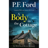 A BODY IN THE COTTAGE a gripping Welsh crime mystery full of twists