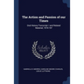 The Action and Passion of our Times: Oral History Transcript / and Related Material, 1974-197