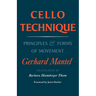 Cello Technique: Principles and Forms of Movement