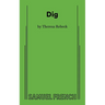 Dig