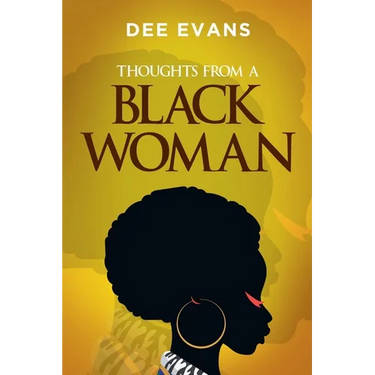 Thoughts from a Black Woman