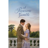 A Precarious Gamble: A Regency Romance