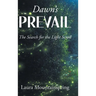 Dawn's Prevail: The Search for The Light Scroll