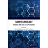 Nanotechnology: Advances and Real-Life Applications