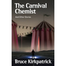 The Carnival Chemist and Other Stories