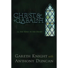 Christ & Qabalah: Or, the Mind in the Heart