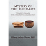 Mystery of the Eucharist: Typology's Triumph over Interpretive Allegorization