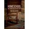 Homeschool: An American History