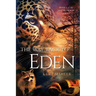 The Way Back to Eden: Book 2 of the Jaguar Oracle Series