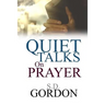 Quiet Talks on Prayer