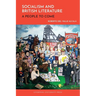 Socialism and British Literature: A People to Come