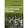 Transformation and Continuity in Revolutionary Ethiopia
