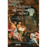 A Defence of Witchcraft Belief: A Sixteenth-Century Response to Reginald Scot's Discoverie of Witchcraft