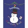 Snowman: Coloring Book, Chrismtas Editions