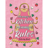 Mommy's Kitchen Mommy's Rules: Fun Coloring Gift Book for Mom Who Love Cooking, Best Mother's Day Gifts