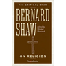 Bernard Shaw on Religion