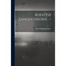 Additive Zahlentheorie. --; 1