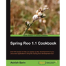 Spring Roo 1.1 Cookbook