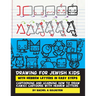 Drawing for Jewish Kids with Hebrew Letters in Easy Steps: Cartooning and Learning How to Draw Kawaii Cartoons with Hebrew Letters