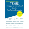 TEXES Principal as Instructional Leader - Test Taking Strategies: Free Online Tutoring - New 2020 Edition - The latest strategies to pass your exam.